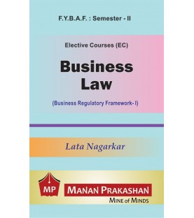 Business Law – I ( Business Regulatory Framework-I) FYBAF Sem 2 Manan Prakashan