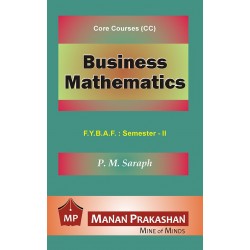 Business Mathematics FYBAF Sem 2 Manan Prakashan