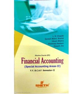 Financial Accounting-II  (Special Accounting Areas) FYBAF Sem 2 Sheth Publication