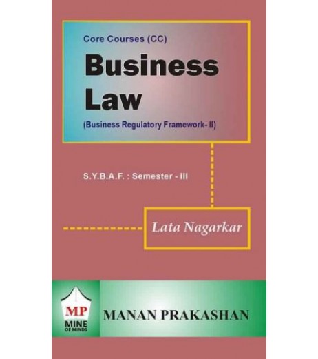 Business Regulatory Framework (Business Law – II) SYBAF Manan Prakashan BAF Sem 3 - SchoolChamp.net
