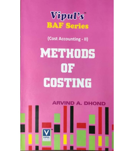 Cost Accounting (Method Of Costing) SYBAF Sem 3 Vipul Prakashan BAF Sem 3 - SchoolChamp.net