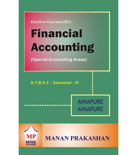 Financial Accounting-III  (Special Accounting Areas) SYBAF Sem 3 Manan Prakashan BAF Sem 3 - SchoolChamp.net
