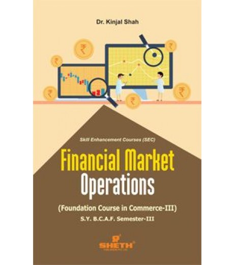 Financial Market Operations  SYBAF Sem 3 Sheth Publication BAF Sem 3 - SchoolChamp.net