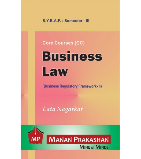 Business Regulatory Framework (Business Law – II) SYBAF Manan Prakashan BAF Sem 3 - SchoolChamp.net