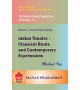 Indian Theatre : Classical Roots and Contemporary