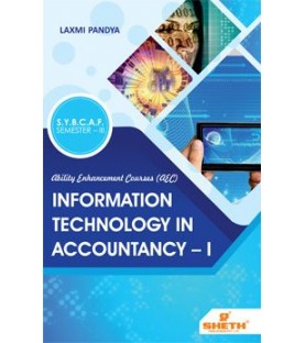 Information Technology in Accountancy – I  SYBAF Sem 3 Sheth Publication