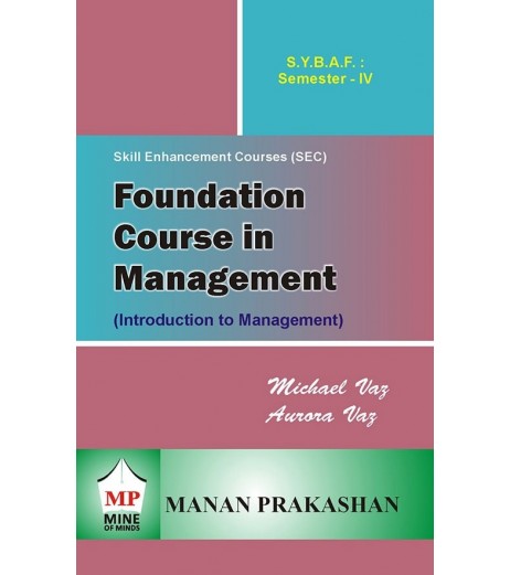 Introduction to Management ( FC In Management-IV) SYBAF Sem 4 Manan Prakashan BAF Sem 4 - SchoolChamp.net