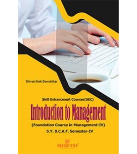 Introduction to Management ( FC In Management-IV) SYBAF Sem 4 Sheth Publication