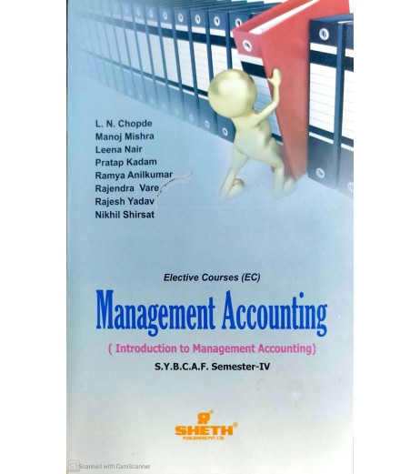 Introduction to Management Accounting SYBAF Sem 4 Sheth Publication BAF Sem 4 - SchoolChamp.net