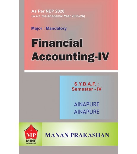 Financial Accounting-IV SYBAF Sem 4 Manan Prakashan | NEP 2020 Financial Accounting-IV SYBAF Sem 4 Manan Prakashan | NEP 2020