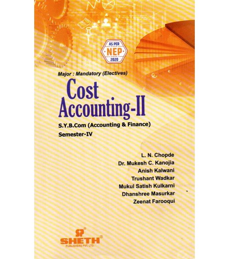 Cost Accounting-II SYBAF Sem 4 Sheth Publication| NEP 2020