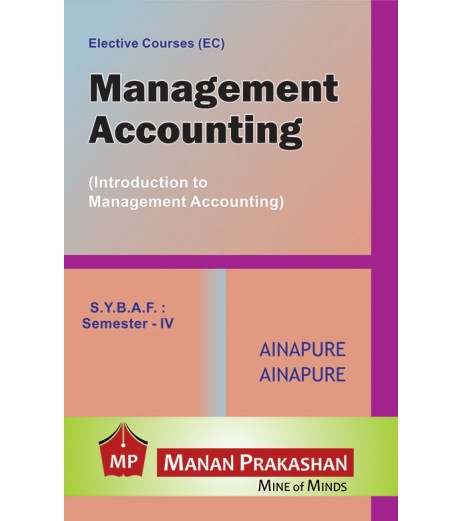 Introduction to Management Accounting SYBAF Sem 4 Manan Prakashan