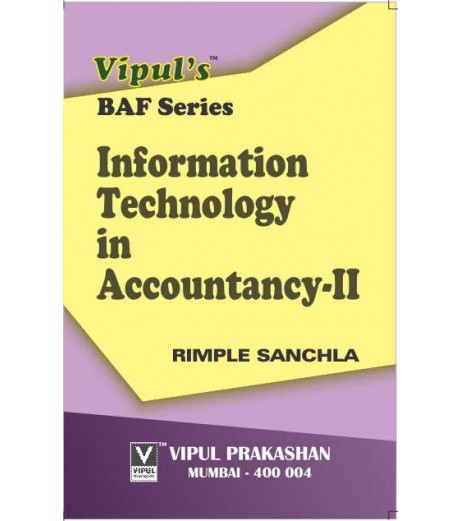 Information Technology in Accountancy-II SYBAF Sem 4 Vipul Prakashan BAF Sem 4 - SchoolChamp.net