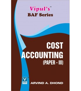 Cost Accounting (Paper-III) TYBAF Sem 5 Vipul Prakashan