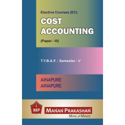 Cost Accounting (Paper-III) TYBAF Sem 5 Manan Prakashan