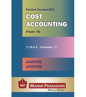Cost Accounting (Paper-III) TYBAF Sem 5 Manan Prakashan