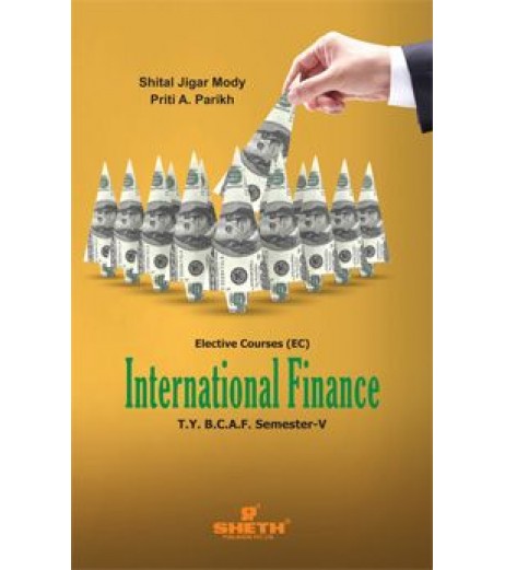 International Finance TYBAF Sem 5 Sheth Publication BAF Sem 5 - SchoolChamp.net