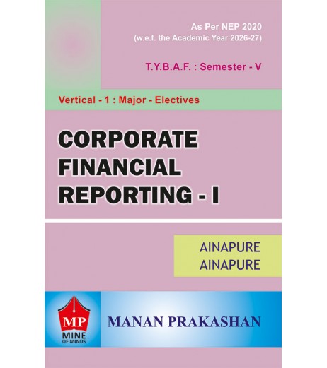 Corporate Financial Reporting–I TYBAF Sem 5 Manan Prakashan | NEP 2020