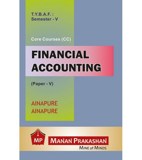 Financial Accounting (Paper V) TYBAF Sem 5 Manan Prakashan BAF Sem 5 - SchoolChamp.net
