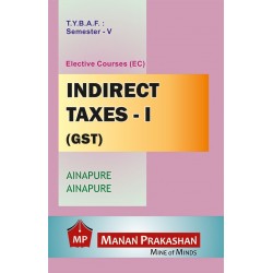Taxation-III (Indirect Tax) TYBAF Sem 5 Manan Prakashan