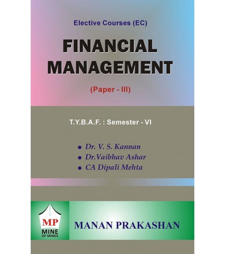 Financial Management (Paper-III) TYBAF Sem 6 Manan Prakashan BAF Sem 6 - SchoolChamp.net