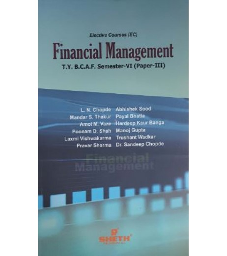 Financial Management (Paper-III) TYBAF Sem 6 Sheth Publication BAF Sem 6 - SchoolChamp.net