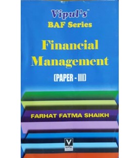 Financial Management (Paper-III) TYBAF Sem 6 Vipul Prakashan