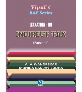 Taxation-IV (Indirect Tax-II) TYBAF Sem 6 Vipul Prakashan