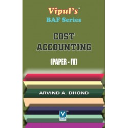 Cost Accounting (Paper-IV) TYBAF Sem 6 Vipul Prakashan