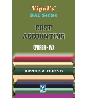 Cost Accounting (Paper-IV) TYBAF Sem 6 Vipul Prakashan
