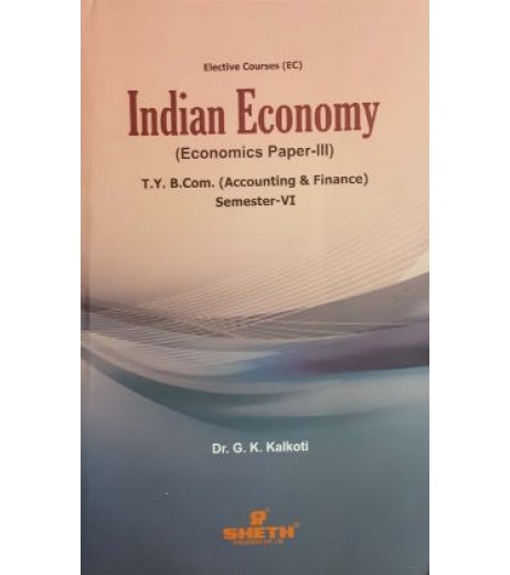 Indian Economy (Paper-III) TYBAF Sem 6 Sheth Publication BAF Sem 6 - SchoolChamp.net