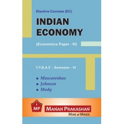 Indian Economy (Paper-III) TYBAF Sem 6 Manan Prakashan