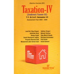 Taxation-IV (Indirect Tax-II) TYBAF Sem 6 Sheth Publication