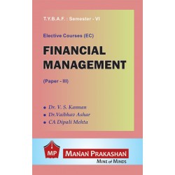 Financial Management (Paper-III) TYBAF Sem 6 Manan Prakashan