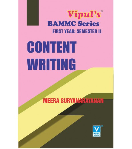 Content Writing FYBAMMC Sem 2 Vipul Prakashan BAMMC Sem 2 - SchoolChamp.net