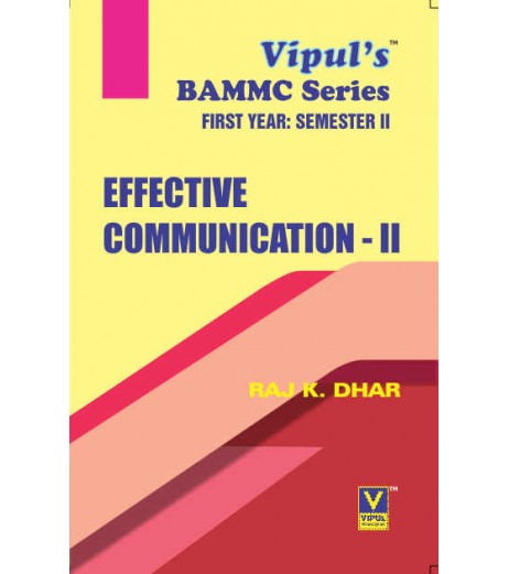 Effective Communication -2 FYBMM Sem 2 Vipul Prakashan BAMMC Sem 2 - SchoolChamp.net