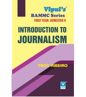 Introduction to Journalism FYBAMMC Sem 2 Vipul Prakashan