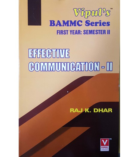 Effective Communication -2 FYBMM Sem 2 Vipul Prakashan BAMMC Sem 2 - SchoolChamp.net