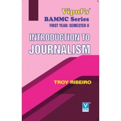 Introduction to Journalism FYBAMMC Sem 2 Vipul Prakashan