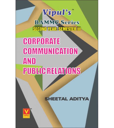 Corporate Communication and Public Relations SYBAMMC Sem 3 Vipul Prakashan BAMMC Sem 3 - SchoolChamp.net