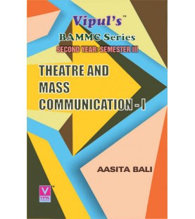 Theater and Mass Communication-1 SYBAMMC Sem 3 Vipul Prakashan