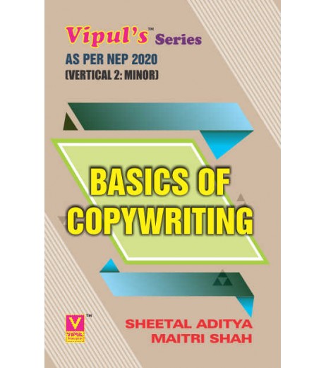 Basics of Copywriting SYBAMMC Sem 3 Vipul Prakashan | NEP 2020 Basics of Copywriting SYBAMMC Sem 3 Vipul Prakashan | NEP 2020