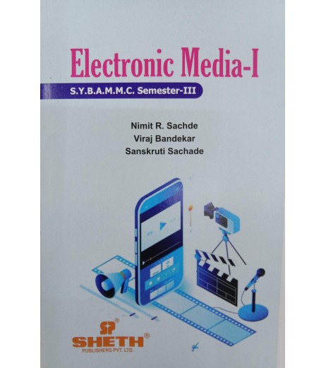 Electronic Media–1 SYBAMMC Sem 3 Sheth publication