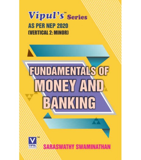 Fundamentals of Money and Banking SYBAMMC Sem 3 Vipul Prakashan | NEP 2020 Fundamentals of Money and Banking SYBAMMC Sem 3 Vipul Prakashan | NEP 2020
