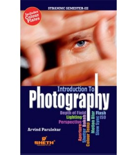 Introduction to Photography BAMMC Sem3 SYBAMMC Sheth Publication