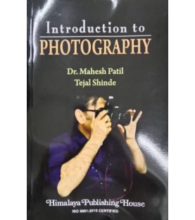 Introduction to Photography BAMMC Sem3 SYBAMMC Himalaya Publication