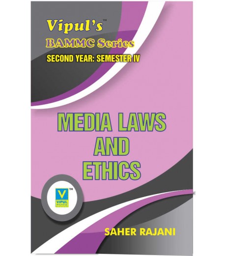 Media Laws and Ethics Sem 4 SYBAMMC Vipul Prakashan BAMMC Sem 4 - SchoolChamp.net