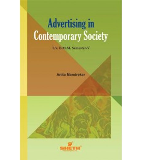 Advertising In Contemporary Society TYBMM Sem 5 Sheth Publication BAMMC Sem 5 - SchoolChamp.net