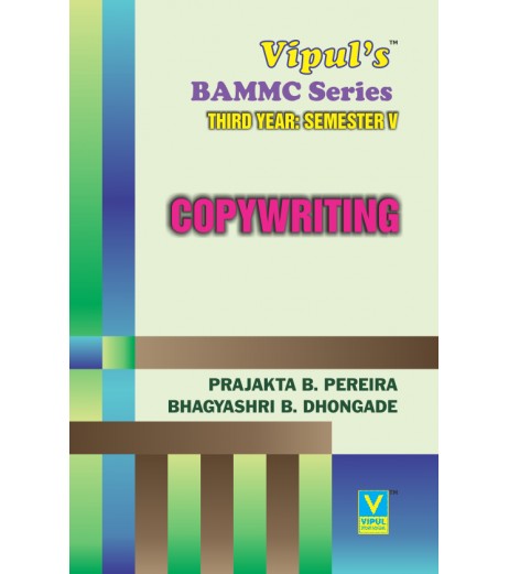 Copywriting TYBAMMC Sem 5 Vipul Prakashan BAMMC Sem 5 - SchoolChamp.net