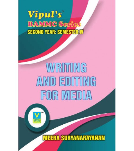Writing And Editing For Media Sem 4 SYBAMMC Vipul Prakashan BAMMC Sem 4 - SchoolChamp.net